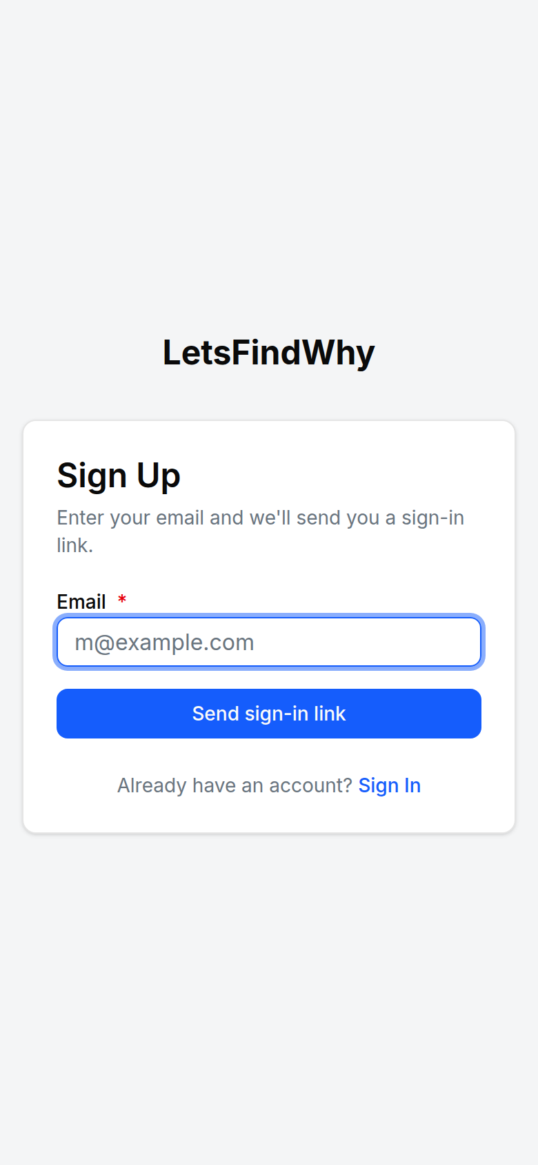 The LetsFindWhy Sign Up card with the Email field and the Send sign-in link button