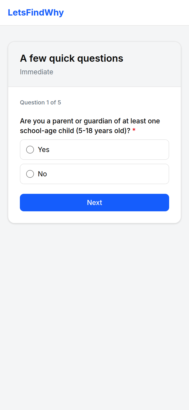 The screener step after email confirmation, showing the study name, a Question 1 of 5 progress line, one single-choice question, and the Next button
